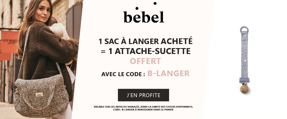Bebel : 1 sac à langer acheté = 1 attache sucette offerte