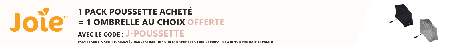 Joie : 1 pack poussette acheté = 1 ombrelle au choix offerte