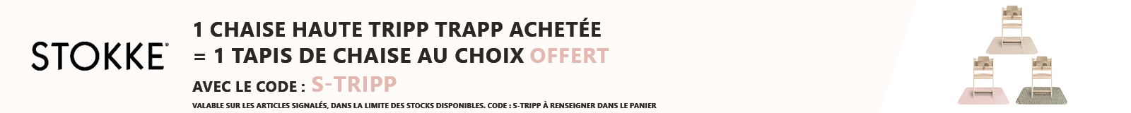 Stokke : 1 chaise Tripp Trapp achetée = 1 tapis de chaise au choix offert