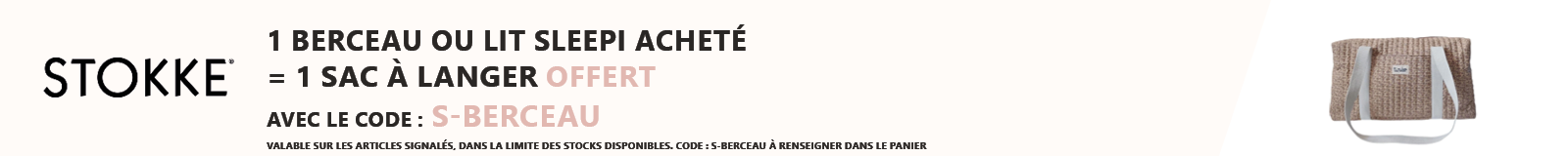 Stokke : 1 berceau ou lit Sleepi acheté = 1 sac à langer offert
