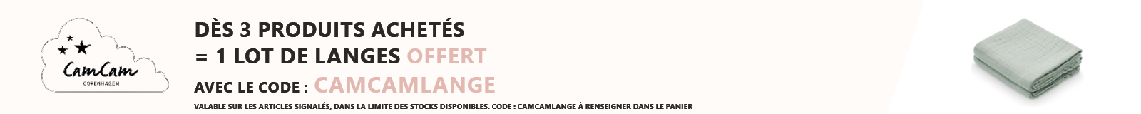 Cam Cam Copenhagen : 3 produits achetés = 1 lot de langes offert