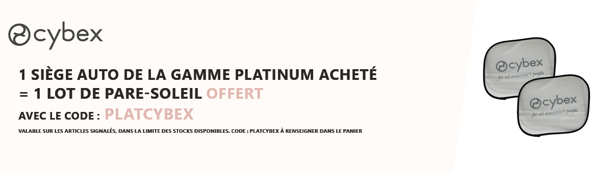 Cybex : 1 siège auto de la gamme Platinum acheté = 1 lot de 2 pare-soleil offert