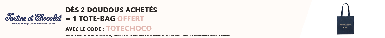 Tartine et Chocolat : 2 doudous achetés = 1 tote bag offert