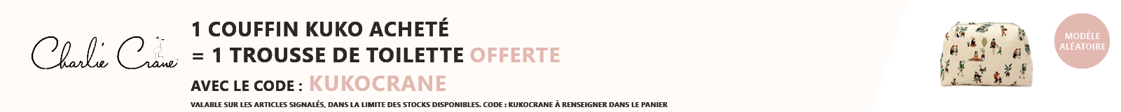 Charlie Crane : 1 couffin Kuko acheté = 1 trousse de toilette offerte