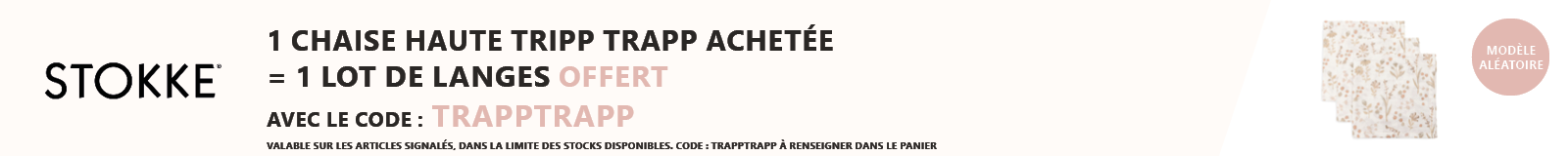Stokke : 1 chaise Tripp Trapp achetée = 1 lot de 3 langes offert