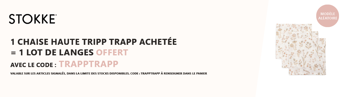 Stokke : 1 chaise Tripp Trapp achetée = 1 lot de 3 langes offert