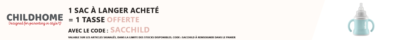 Childhome : 1 sac à langer acheté = 1 tasse offerte