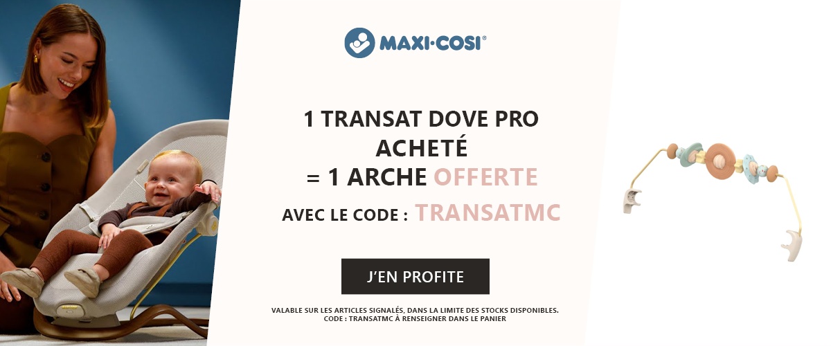 Maxi-Cosi : 1 transat Dove acheté = 1 arche offerte