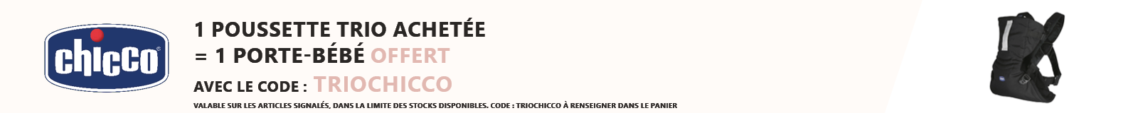 Chicco : 1 pack poussette trio acheté = 1 porte bébé offert