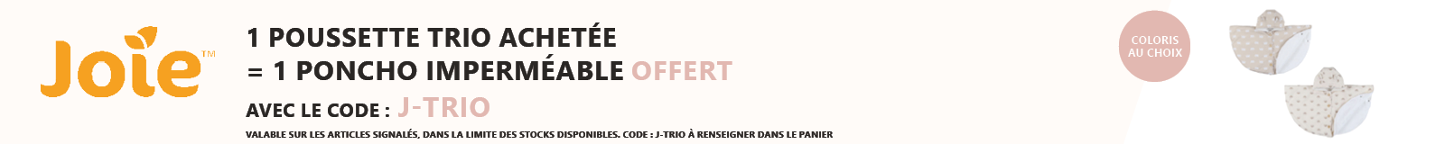 Joie : 1 poussette trio achetée = 1 poncho imperméable groloudoux offert