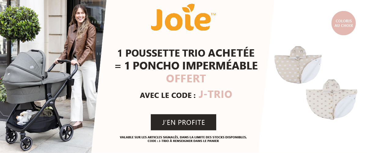 Joie : 1 poussette trio achetée = 1 poncho imperméable groloudoux offert