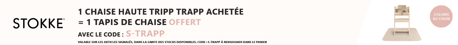 Stokke : 1 chaise Tripp Trapp achetée = 1 tapis de chaise offert