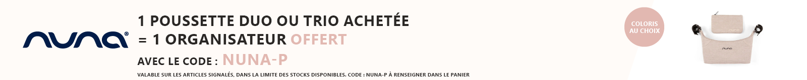 Nuna : 1 poussette duo ou trio achetée = 1 organisateur de poussette offert