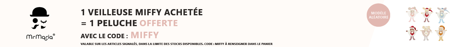Mr Maria : 1 veilleuse Miffy achetée = 1 peluche de Noël offerte