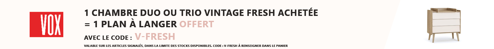 Vox : 1 chambre duo Vintage Fresh achetée = 1 plan à langer offert