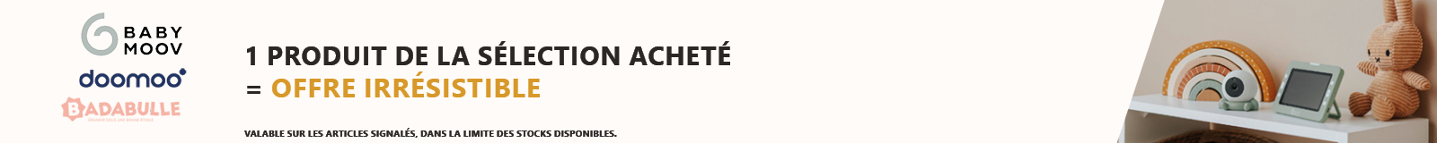 Babymoov, Badabulle, Doomoo : 1 produit de la sélection acheté = Offre irrésistible