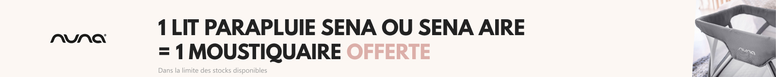 Nuna : 1 moustiquaire offerte pour l'achat d'un lit parapluie Sena ou Sena Aire